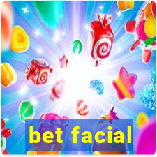 bet facial