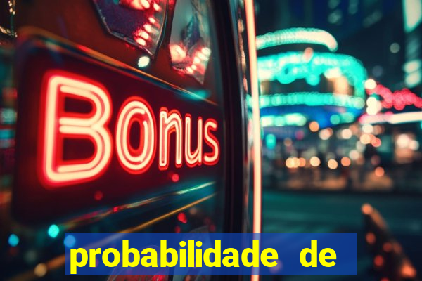 probabilidade de ganhar no bingo