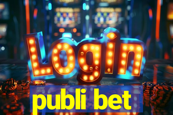 publi bet