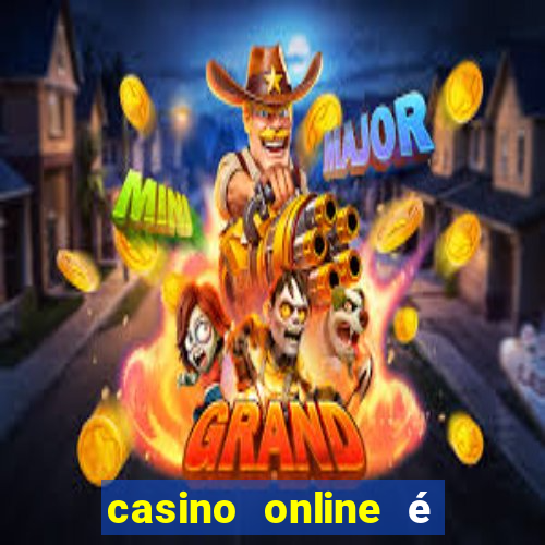 casino online é legal no brasil