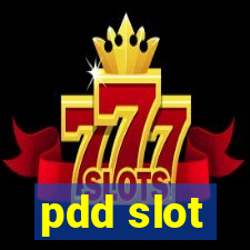 pdd slot