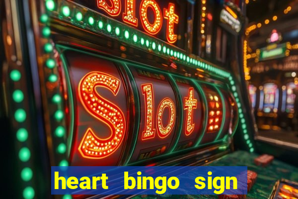 heart bingo sign up offer