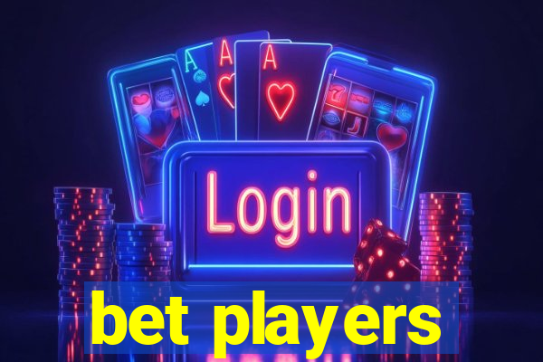 bet players