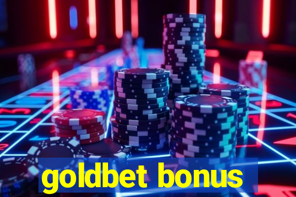 goldbet bonus