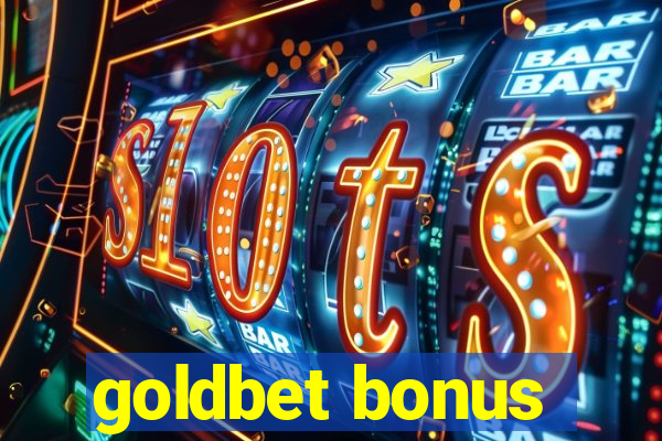 goldbet bonus