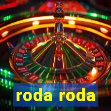 roda roda