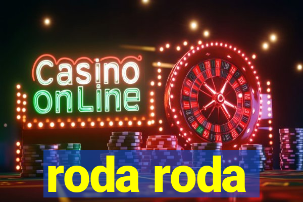 roda roda