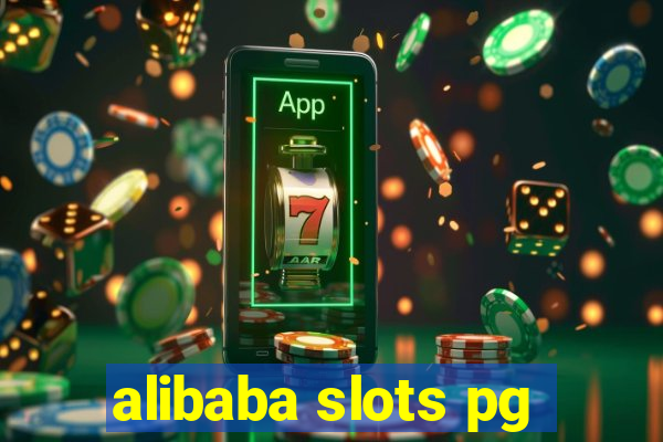 alibaba slots pg