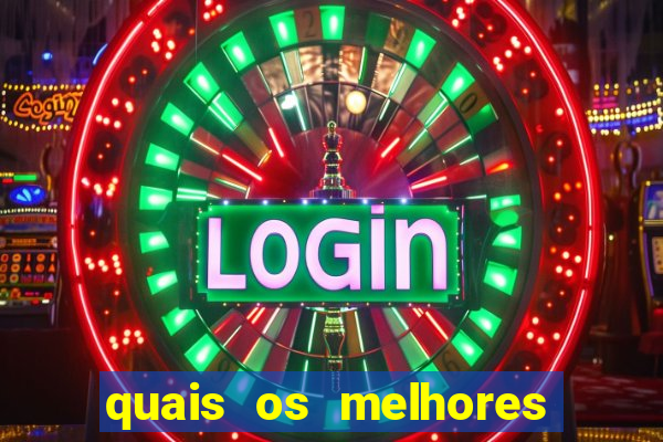 quais os melhores jogos de aposta