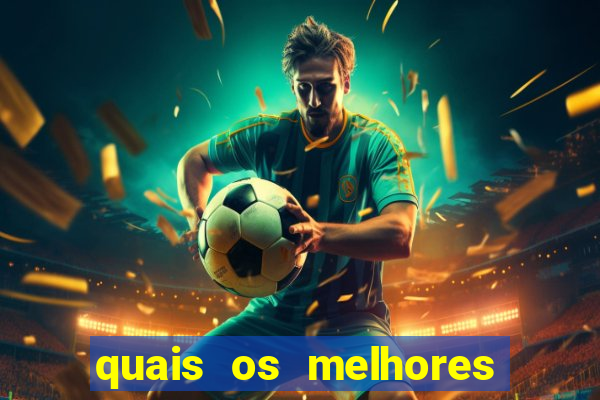 quais os melhores jogos de aposta