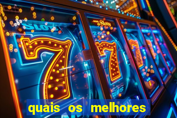 quais os melhores jogos de aposta