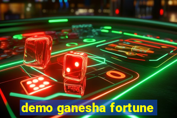 demo ganesha fortune