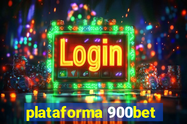 plataforma 900bet