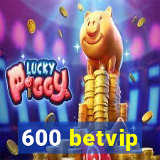 600 betvip