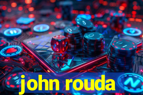 john rouda