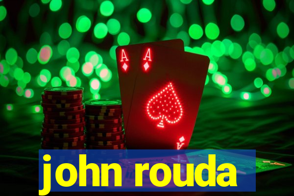 john rouda