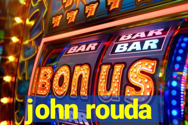 john rouda