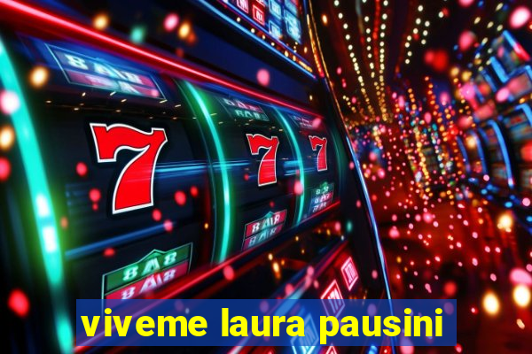 viveme laura pausini