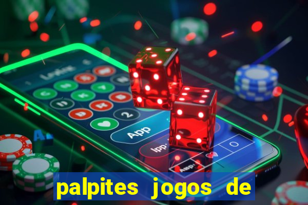 palpites jogos de hoje bet365