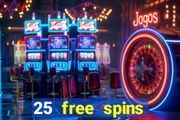 25 free spins casino no deposit