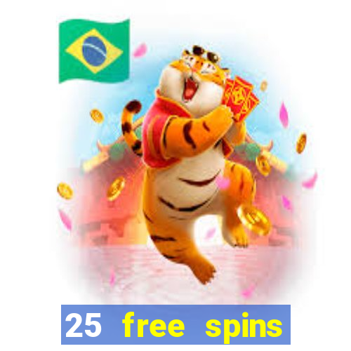 25 free spins casino no deposit