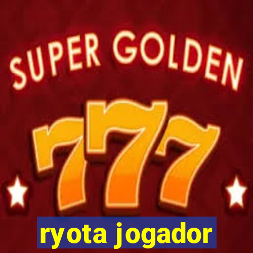 ryota jogador