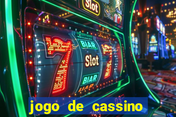 jogo de cassino com bonus no cadastro