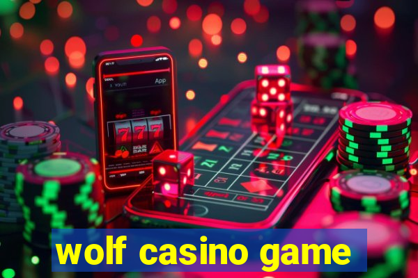 wolf casino game