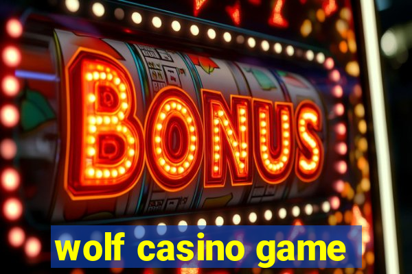 wolf casino game