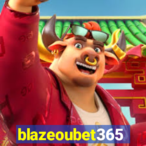 blazeoubet365