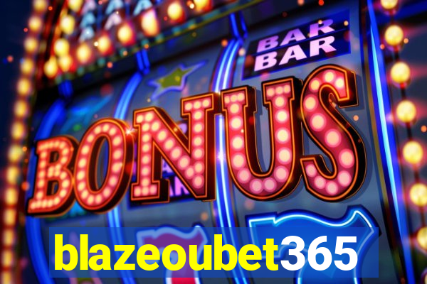 blazeoubet365