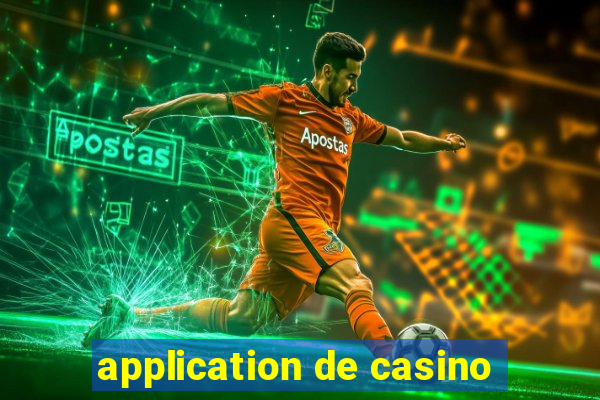 application de casino