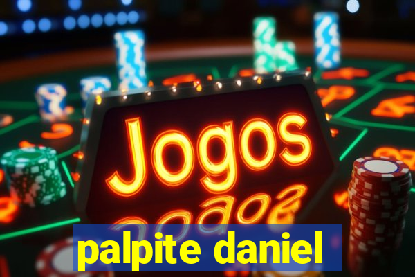 palpite daniel