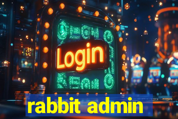 rabbit admin