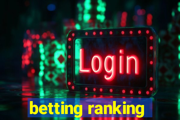 betting ranking