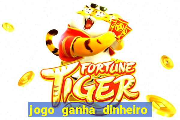 jogo ganha dinheiro de verdade pix