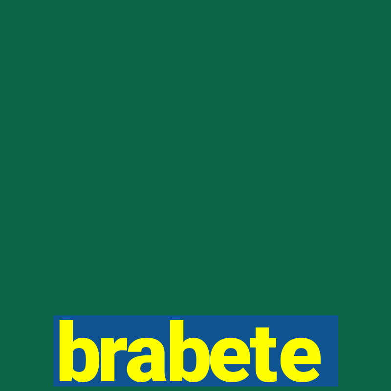 brabete