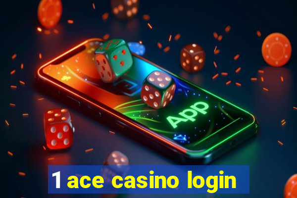 1 ace casino login