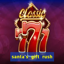 santa's gift rush demo pg