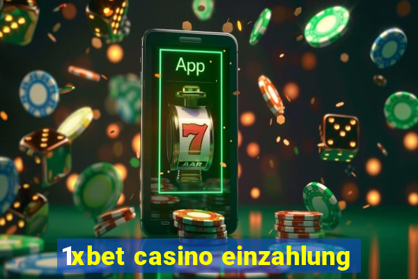 1xbet casino einzahlung