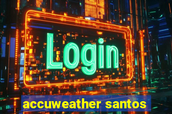 accuweather santos