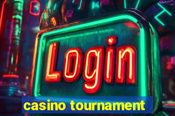 casino tournament