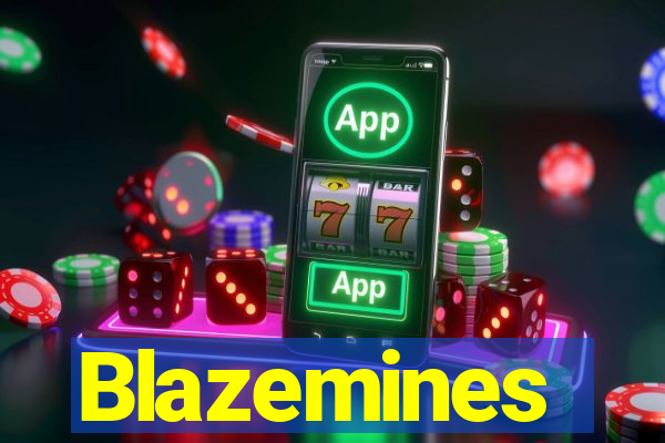 Blazemines