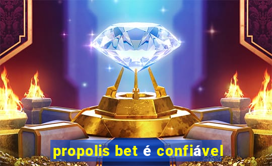 propolis bet é confiável