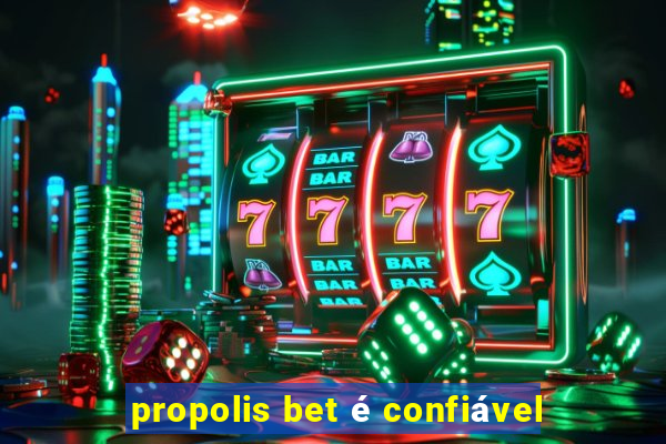 propolis bet é confiável