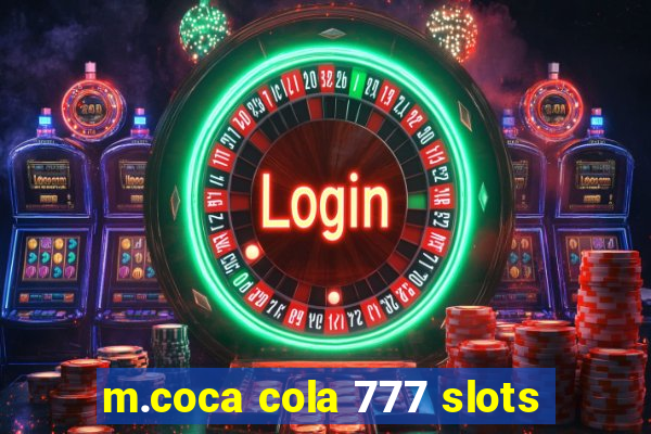 m.coca cola 777 slots