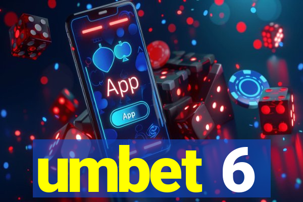 umbet 6