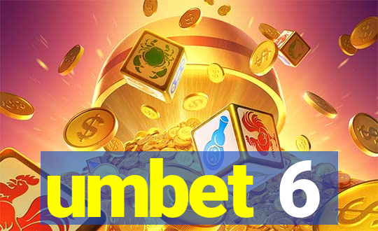 umbet 6