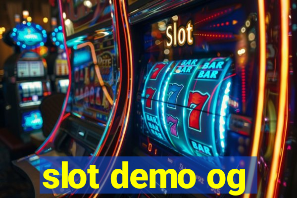 slot demo og