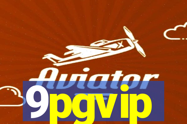 9pgvip